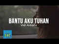 Download Lagu Vidi Aldiano - Bantu Aku Tuhan (Video Lirik)