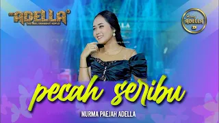 pecah seribu nurma adella om adella