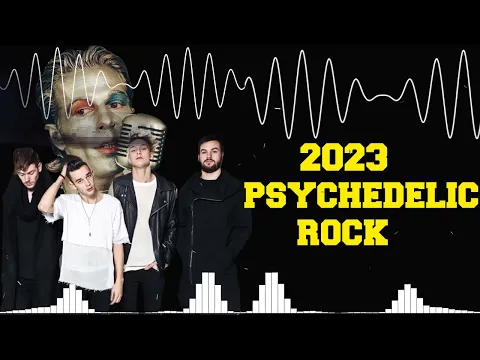 Psychedelic Rock/ Stone Rock Mix 2023: Arctic Monkey, The 1975, The Neighbourhood, Franz Ferdinand