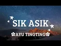 Sik asik (Awal pertama jumpa denganmu membuat hatiku melayang) - AYU TING TING - lirik lagu