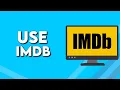 How To Use IMDb on PC 2025