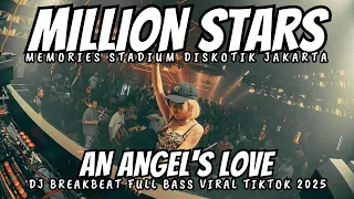 million stars remix breakbeat full bass an angels love breakbeat dj breakbeat full bass 2025