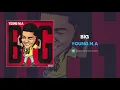 Young M.A - BIG (AUDIO)