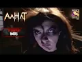 Download Lagu Mysterious Women | Horror Hours | Aahat | Full Episode