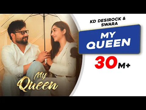 Download MP3 My Queen | Official Video |  KD DESIROCK | Swara Verma | Muskan Verma | New Haryanvi Song 2024