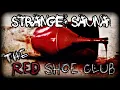 From the Vault The Red Shoe Club Conspiracy