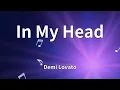 Lagu Demi Lovato - In My Head (Lyrics)
