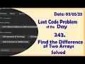 2215 Find the Difference of Two Arrays C Leetcode Daily Challenge