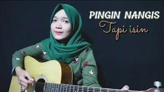 Download PINGIN NANGIS TAPI ISIN - Safira Inema (Cover Akustik Gitar) MP3