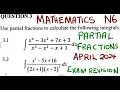 Mathematics N6 Integration Partial Fractions April 2024 mathszoneafricanmotives mathwithlightone