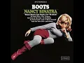 Nancy Sinatra - These Boots Are Made for Walking