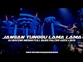 Lagu DJ JANGAN TUNGGU LAMA LAMA BOXING MEDAN FULL BASS PALING ASIK LEK 2026 ( RAMA REBORN ) 