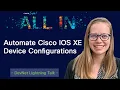 DevNet Lightning Talk - Automate Cisco IOS XE Device Configuration Using Terraform