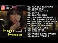 Lagu HAPPY ASMARA FULL ALBUM TERBARU DAN TERPOPULER | KANGEN SAMPEAN , SATRU , SAMPUN LILO
