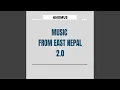 Download Lagu Music From East Nepal 2.0