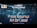 Download Lagu At-Tadzkirah #12 – Bab Proses Kematian: Proses Keluarnya Roh Dari Jasad – Khalid Basalamah