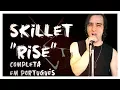 Download Lagu SKILLET em PORTUGUÊS: \