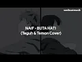 Download Lagu Buta Hati - Naif | Akustik Cover | sanibuatmusik