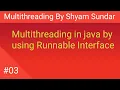 Multithreading in java by using Runnable Interface Shyam Sundar