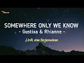 Download Lagu Somewhere only we know - Keane (Cover Gustixa \u0026 Rhianne) | lirik dan terjemahan