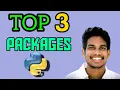 Top 3 packages in python in telugu