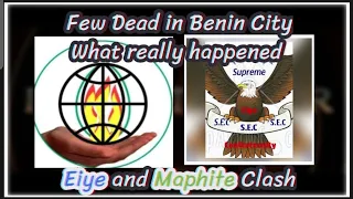 maphite and eiye clash in benin city few dead