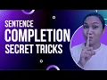 Secret Sentence Completion Tricks to Use on ANY English Exam