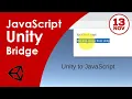Call JavaScript function from Unity and vice versa - JavaScript Unity Bridge