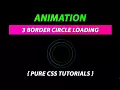 3 Border Circle Animation Using Pure CSS Create By VRPawar
