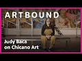 Judy Baca s Journey to Chicano Art Advocacy Artbound