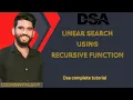 3 4Linear Search Using Recursion in C Full Explanation Code Walkthrough