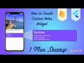 Ep 34 How to Create Custom Notes Widget Update Data In Firebase With Flutter