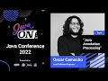 Java Annotation Processing Oscar Camacho Java ON 2022