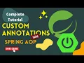 What is Spring AOP How to create Custom Annotations What is Aspect Oriented Programming HINDI