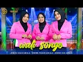 Download Lagu WALISONGO - Arneta Julia Adella, Nurma Paejah Adella, Sherly KDI Adella - OM ADELLA
