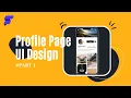 Flutterflow Make a Basic Profile Page UI Design