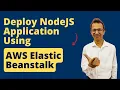 Deploy NodeJS Application using AWS Elastic Beanstalk