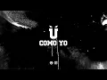 116 - Como Yo feat. Niko Eme