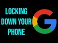 Google Is Locking Down Your Android Phone
