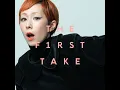 Butterfly - From THE FIRST TAKE