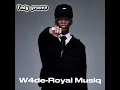 He eh he eh - W4de Royal Musiq