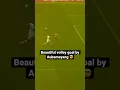 Download Lagu Volley Goal 🤩🤯 AUBAMEYANG Scored Beautifully