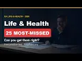California Life Health Insurance Exam 25 Most-Missed Questions 2026