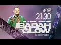 Download Lagu Ibadah Di GLOW 7 | 21.30 WIB | Minggu, 6 Juli 2025
