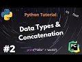 How to Code Data Types Concatenation - Python Tutorial