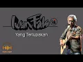 Download Lagu Iwan Fals - Yang terlupakan ( lirik video ) 🎵