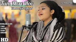 Download Tum Mere Hoo | Yumna Ajin Official | HD VIDEO MP3