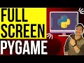 How to Make Full Screen and Resizable Python Games with Pygame