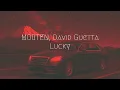 Lagu MORTEN, David Guetta - Lucky | Extended Remix