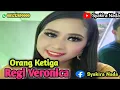Download Lagu Orang Ketiga - Regi Veronica - Syakira Nada